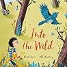 Into the Wild by Robert Vescio