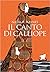 Il canto di Calliope by Natalie Haynes