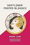 Gentlemen Prefer Blondes (AmazonClassics Edition) Book cover for Gentlemen Prefer Blondes (AmazonClassics Edition)