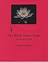 The Black Moon Book All About Lilith