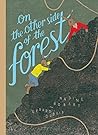 On the Other Side of the Forest by Nadine Robert