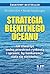 Strategia błękitnego oceanu Jak stworzyć wolną przestrzeń rynkową i sprawić, by konkurencja stała się nieistotna