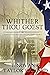 Whither Thou Goest (Redmond Family Saga Romance Series Book 6)