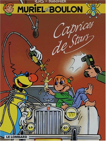 Caprices de stars (Muriel et Boulon #6)