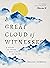 A Great Cloud of Witnesses by Trillia J. Newbell