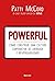 Powerful: Como Construir uma Cultura Corporativa de Liberdade e Responsabilidade