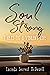Soul Strong by Lucinda Secrest McDowell