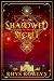 Shadowed Secret