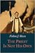The Priest Is Not His Own