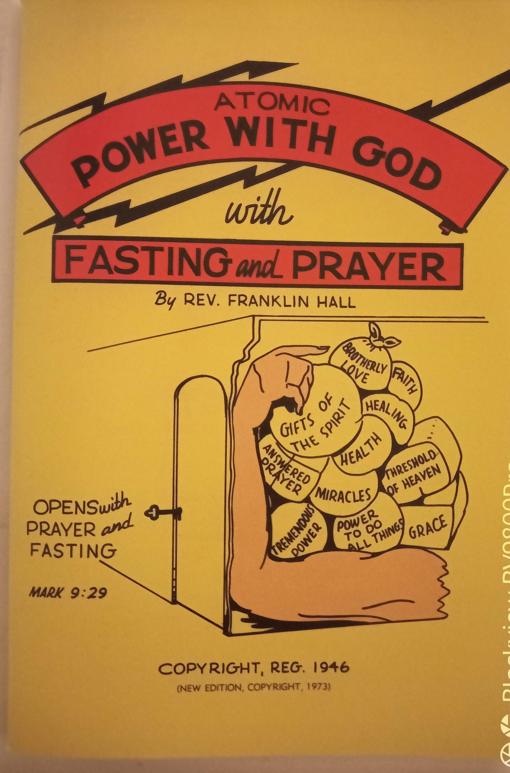 Atomic Power With GOD. Rev. Franklin Hall : Hall Deliverance Foundation Inc. Real works of Rev. Franklin and Helen Hall (Fasting & Prayer taught to lead ... ways for the human body, soul and spirit.)