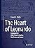 The Heart of Leonardo: Renaissance Art and Modern Science