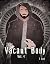 This Vacant Body Vol. 4 by T. Zysk