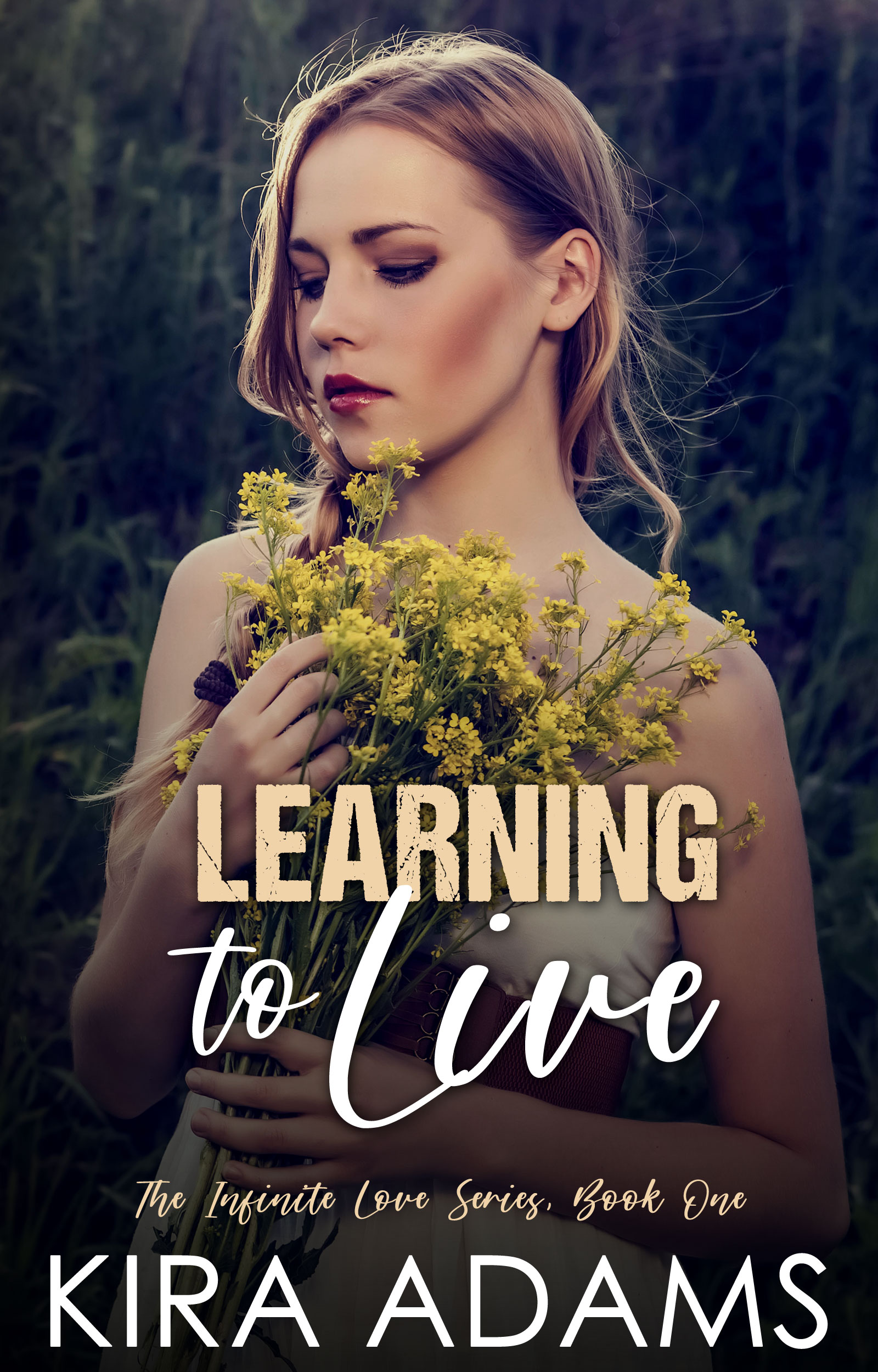Learning to Live: An Enemies-to-Lovers Ugly Cry (The Infinite Love Series, Book 1)