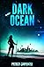 Dark Ocean