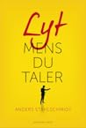 Lyt mens du taler