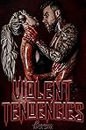 Violent Tendencies Violent Tendencies