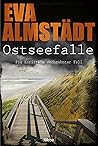 Ostseefalle: Pia Korittkis sechzehnter Fall (Kommissarin Pia Korittki, #16)