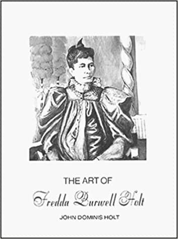 The Art of Fredda Burwell Holt