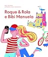 Roque & Rola e Bi...