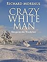 Crazy White Man :
