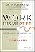 Work Disrupted