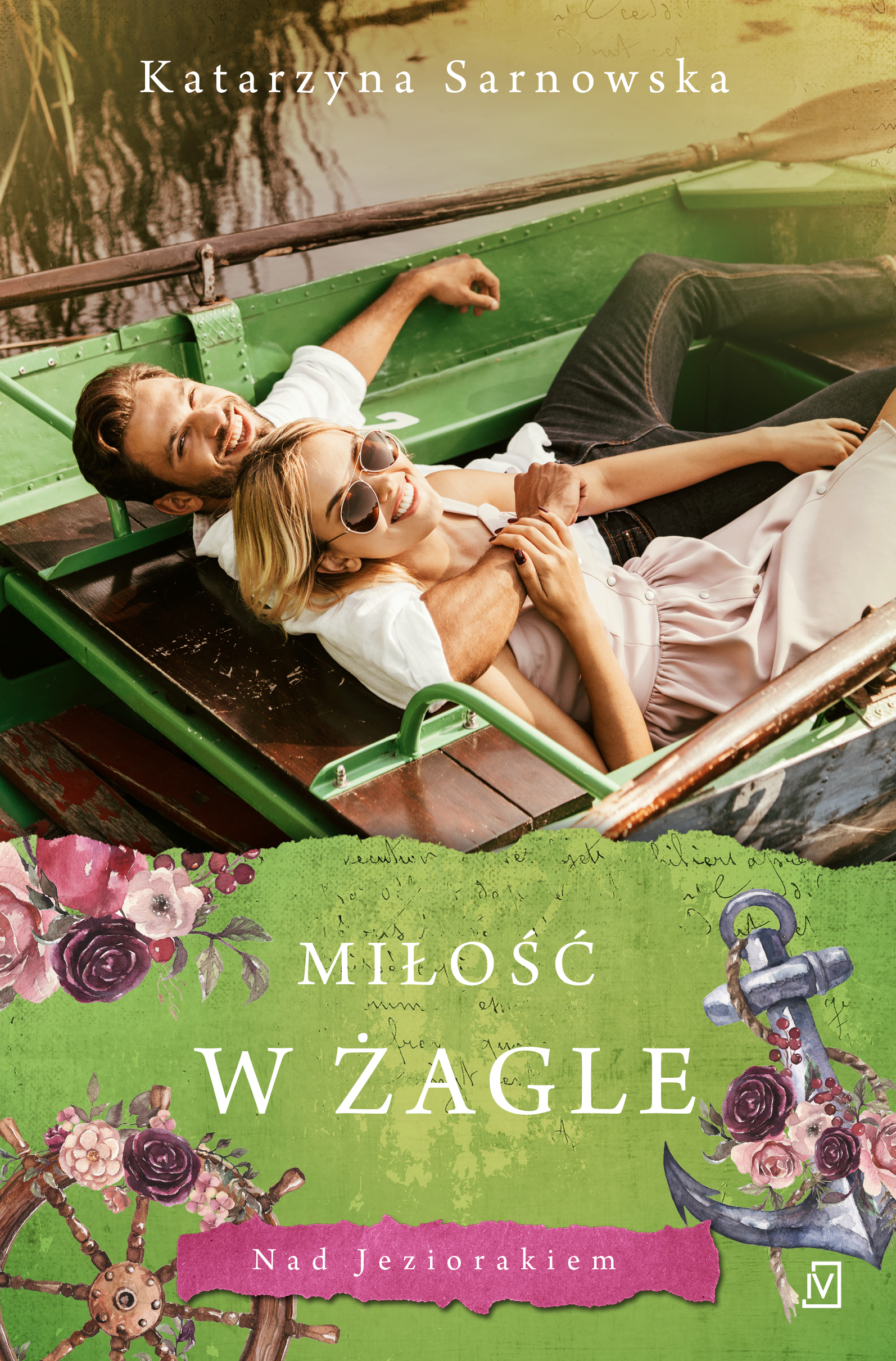 Miłość w żagle (Nad Jeziorakiem, #4)