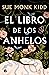El libro de los anhelos (Grandes novelas)