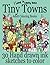 Adult Coloring Books: Tiny Towns - 30 Hand drawn ink sketches to color (I Love It Coloring Books)