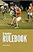 US Quidditch Rulebook, Twelth Edition by Michael Clark-Polner
