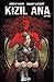 Kızıl Ana - Cilt 1