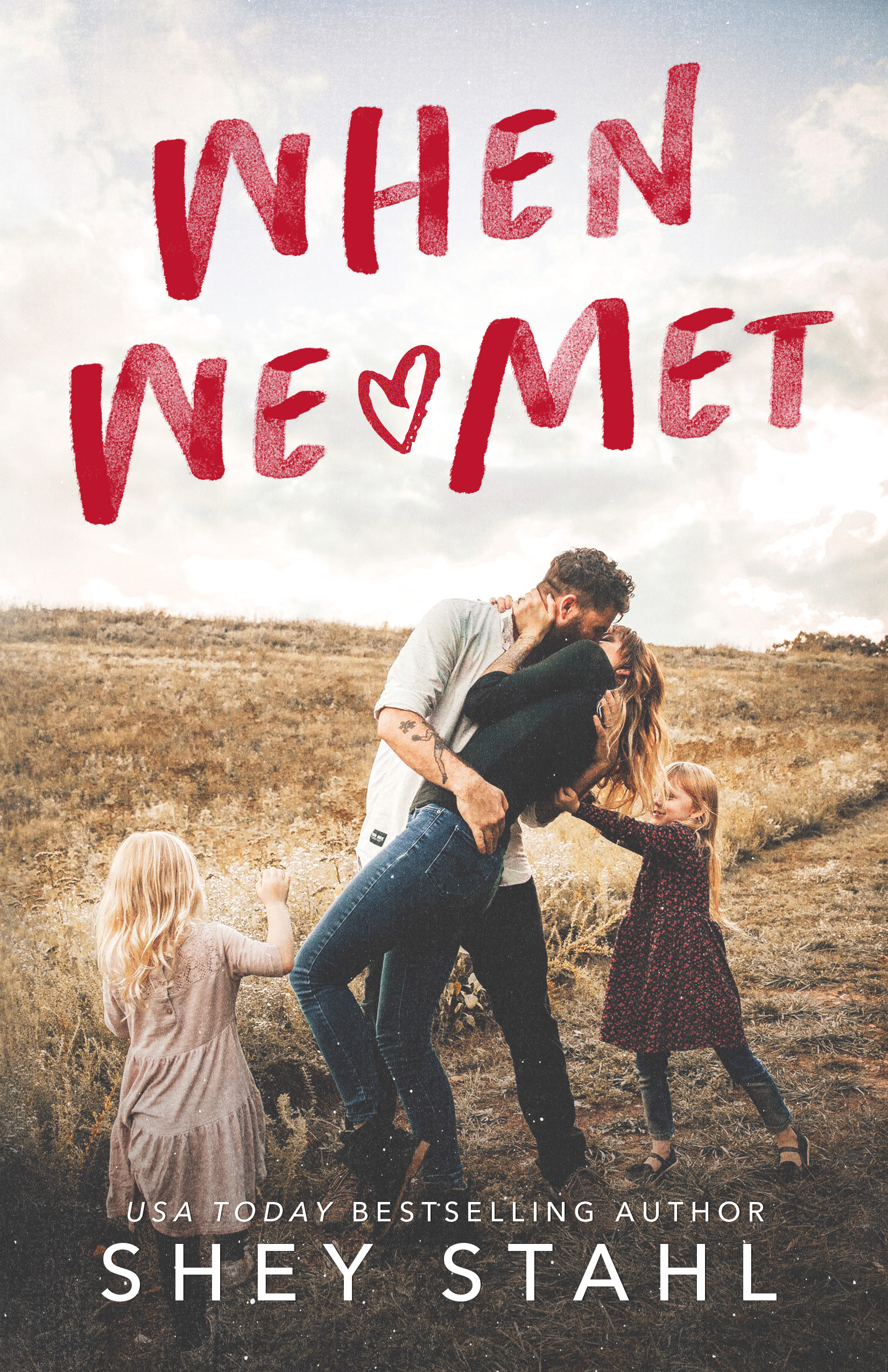 When We Met (Kindle Edition)