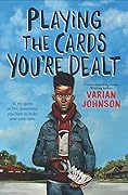 Playing the Cards You're Dealt (Scholastic Gold)