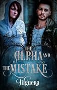 The Alpha and the Mistake