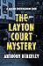 The Layton Court Mystery (The Roger Sheringham Cases) by Anthony Berkeley