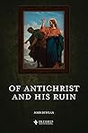 Book cover for Of Antichrist and His Ruin (Illustrated)
