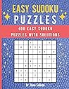 Easy Sudoku Puzzles: 400 Easy Sudoku Puzzles and Solutions