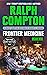 Ralph Compton Frontier Medicine (The Gunfighter Series)