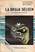 La Bruja Séleen by D.R. Bensen
