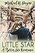 Little Star: A Better Late ...