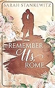Remember us, Rome