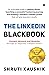 The LinkedIn Blackbook : An actionable guide to getting clients, launching a successful freelancing journey, and building a standout LinkedIn profile that will give long term results.