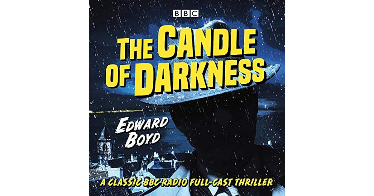 The Candle of Darkness by Edward Boyd