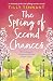 The Spring of Second Chances by Tilly Tennant The Spring of Second Chances by Tilly Tennant