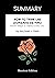 SUMMARY - How to Think Like Leonardo da Vinci: Seven Steps to Genius Every Day by Michael J. Gelb