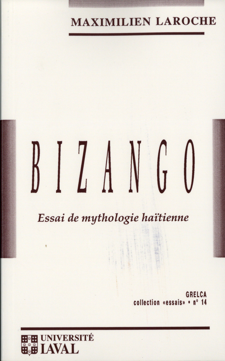 Bizango. Essai de mythologie haïtienne