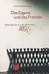 Das Eigene und das Fremde.
