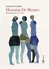 Historias De Mentes by Arantza Portabales