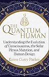 The Quantum Human...