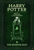 Harry Potter and the Prince of Slytherin (The Prince of Slytherin Chronicles #1)