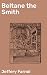 Beltane the Smith: A Swordsmith's Tale of Love, Honor, and Redemption in Medieval England